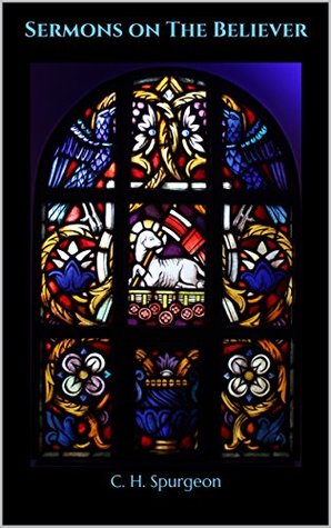 Sermons on The Believer