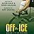 Off the Ice  (Hat Trick #1)