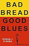 Bad Bread, Good B...