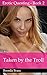 Taken by the Troll (Erotic ...