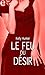 Le feu du désir (French Edition)