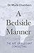 A Bedside Manner: The art o...