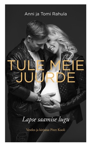 Tule meie juurde (Hardcover)