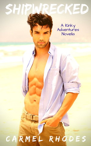 Shipwrecked (Kinky Adventures #1)