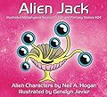 Alien Jack: Illustrated Metaphysical Science Fiction and Fantasy Stories #24