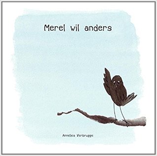 Merel wil anders (Hardcover)