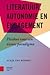 Literatuur, autonomie en en...