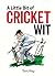 A Little Bit of Cricket Wit by Tom Hay