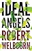 Ideal Angels by Robert Welbourn