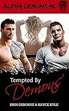 Tempted By Demons' (Alpha Demons MC) Tempted By Demons' (Alpha Demons MC)