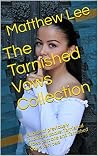 The Tarnished Vow...