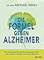 Die Formel gegen Alzheimer by Michael Nehls