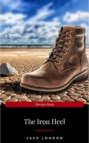 The Iron Heel: Large Print