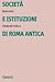 Società e istituzioni di Roma antica by Mario Pani