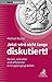 Jetzt wird nicht lange diskutiert! by Michael Rossié