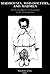 Madhouses, Mad-Doctors and Madmen: The Social History of Psychiatry in the Victorian Era