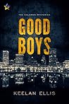 Good Boys by Keelan Ellis