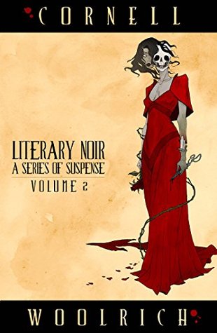 Literary Noir: A Series of Suspense: Volume Two (Kindle Edition)
