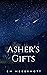 Asher's Gifts