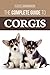 The Complete Guide to Corgi...