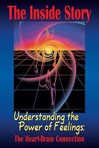 The Inside Story: Understanding the Power of Feelings (Paperback)