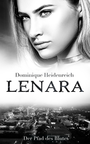 Der Pfad des Blutes (Lenara, #4)