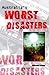 Australia's Worst Disasters by Malcolm Brown