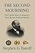 The Second Mourning by Stephen G. Yanoff