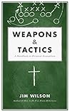 Weapons & Tactics...
