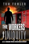 The Workers of Iniquity