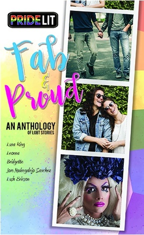 Fab & Proud: An Anthology of LGBT Stories