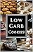 Low Carb Cookies: Assortmen...