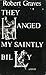 They Hanged My Saintly Billy : The Life and Death of Dr. William Palmer