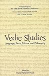 Vedic Studies: Language, Texts, Culture, and Philosophy