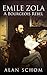 Émile Zola: A Biography