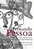 Fernando Pessoa, The Poet with Many Faces by Hubert D. Jennings
