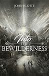 Into the Bewilder...