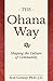 The Ohana Way by Scot Conway