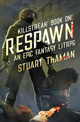 Respawn (Killstreak, #1)