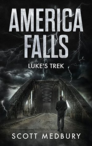  Luke's Trek (America Falls #5) - Scott Medbury 