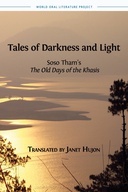 Tales of Darkness and Light: Soso Tham's The Old Days of the Khasis (Paperback)