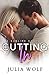 Cutting In (The Sublime, #1.5)