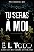 Tu seras à moi (Pour toujours #7)