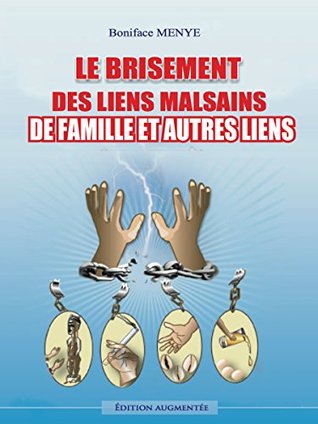 Le Brisement de Liens Malsains de Famille et Autres Liens