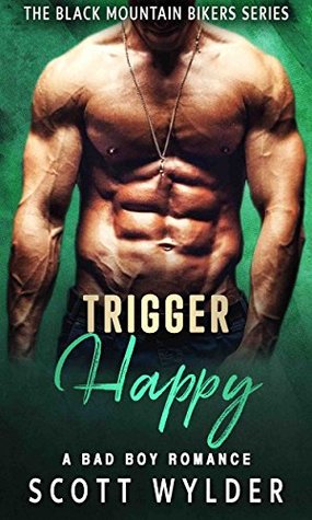 Trigger Happy (Black Mountain Bikers #3)