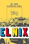 El nix by Nathan  Hill