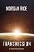 Transmission (The Invasion ...
