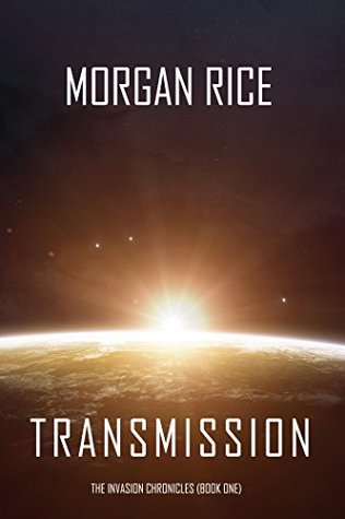 Transmission (The Invasion Chronicles, #1)