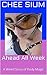 Ahead All Week by Chee Sium