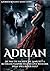 Adrian - A Horror Romance S...